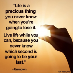 life is precious